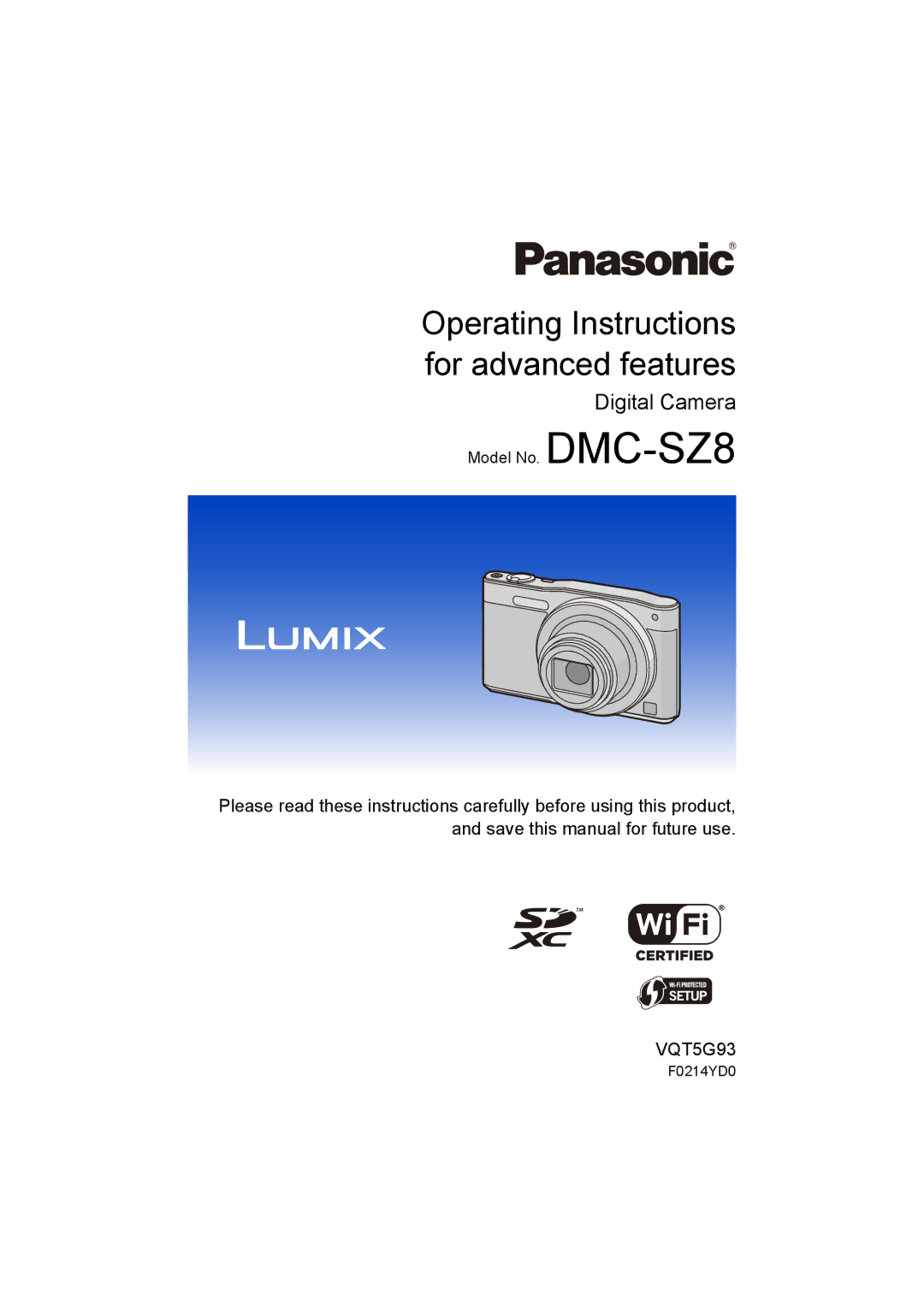 Panasonic DMC-SZ8 operating instructions Operating Instructions for advanced features, F0214YD0 