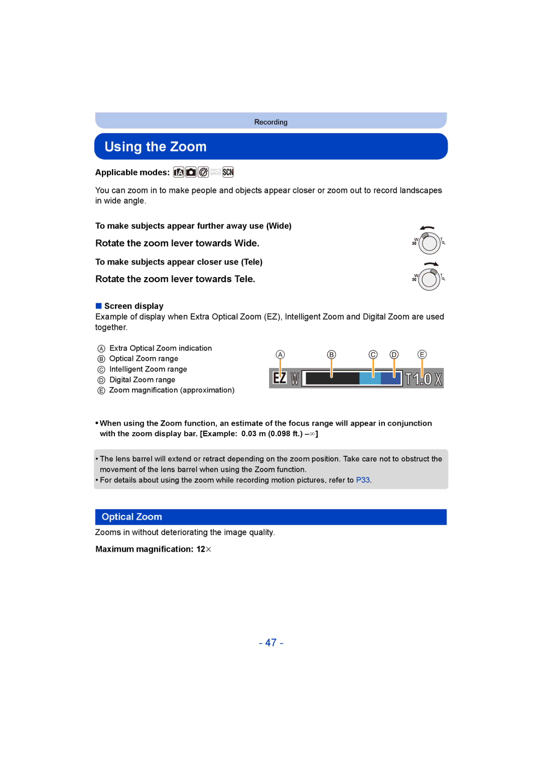 Panasonic DMC-SZ8 Using the Zoom, Rotate the zoom lever towards Wide, Rotate the zoom lever towards Tele, Optical Zoom 