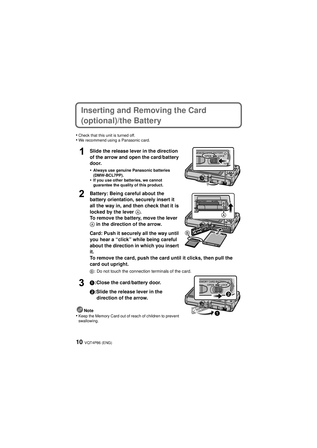 Panasonic DMC-SZ9 Inserting and Removing the Card optional/the Battery, Always use genuine Panasonic batteries DMW-BCL7PP 