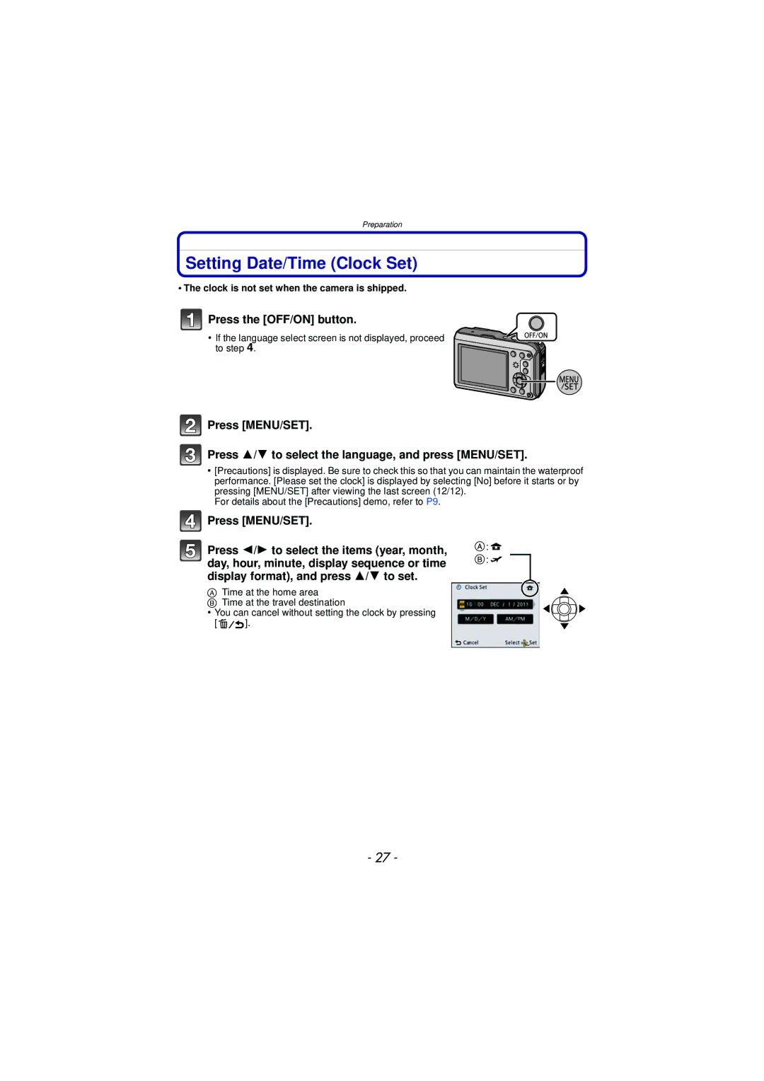 Panasonic DMC-TS3 Setting Date/Time Clock Set, Press the OFF/ON button, Clock is not set when the camera is shipped 