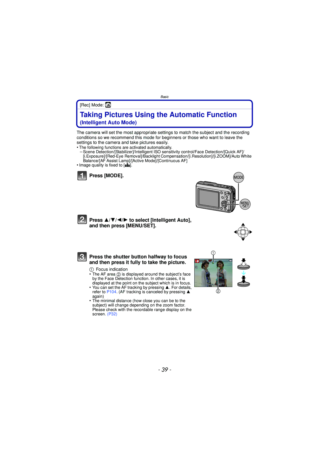 Panasonic DMC-TS3 owner manual Taking Pictures Using the Automatic Function, Rec Mode ñ, Focus indication 