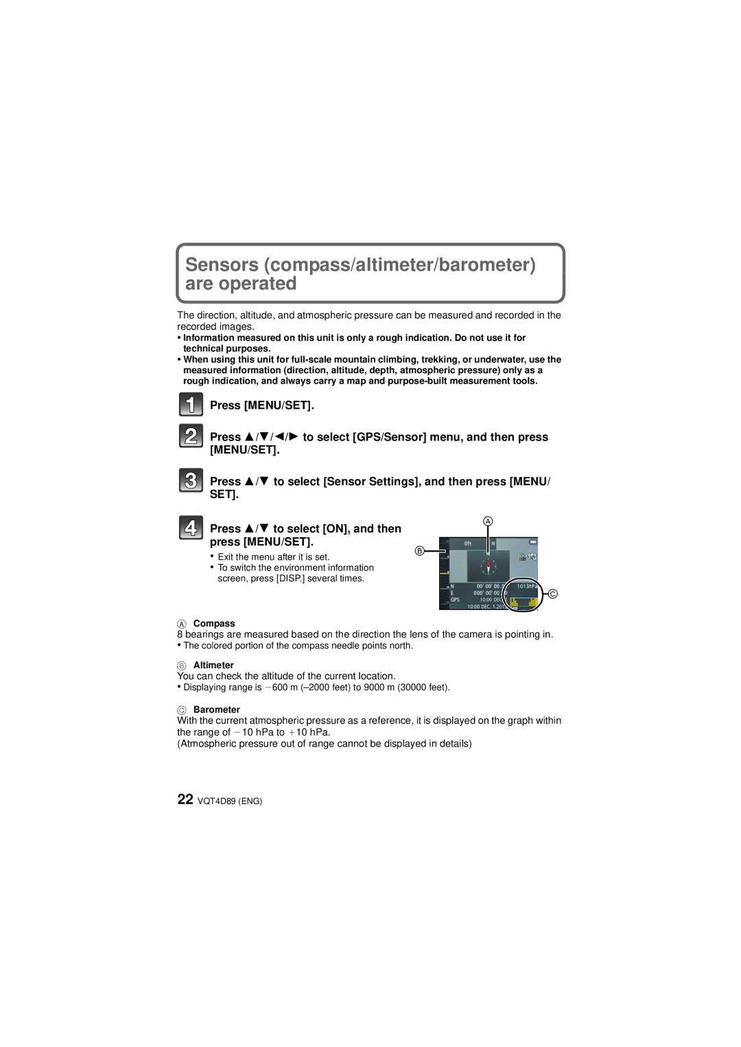 Panasonic DMC-TS4 Sensors compass/altimeter/barometer are operated, Press 3/4 to select ON, and then press MENU/SET 