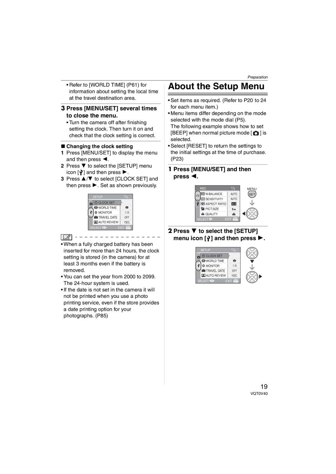 Panasonic DMC-TZ1 About the Setup Menu, Press MENU/SET several times to close the menu, Press MENU/SET and then press 