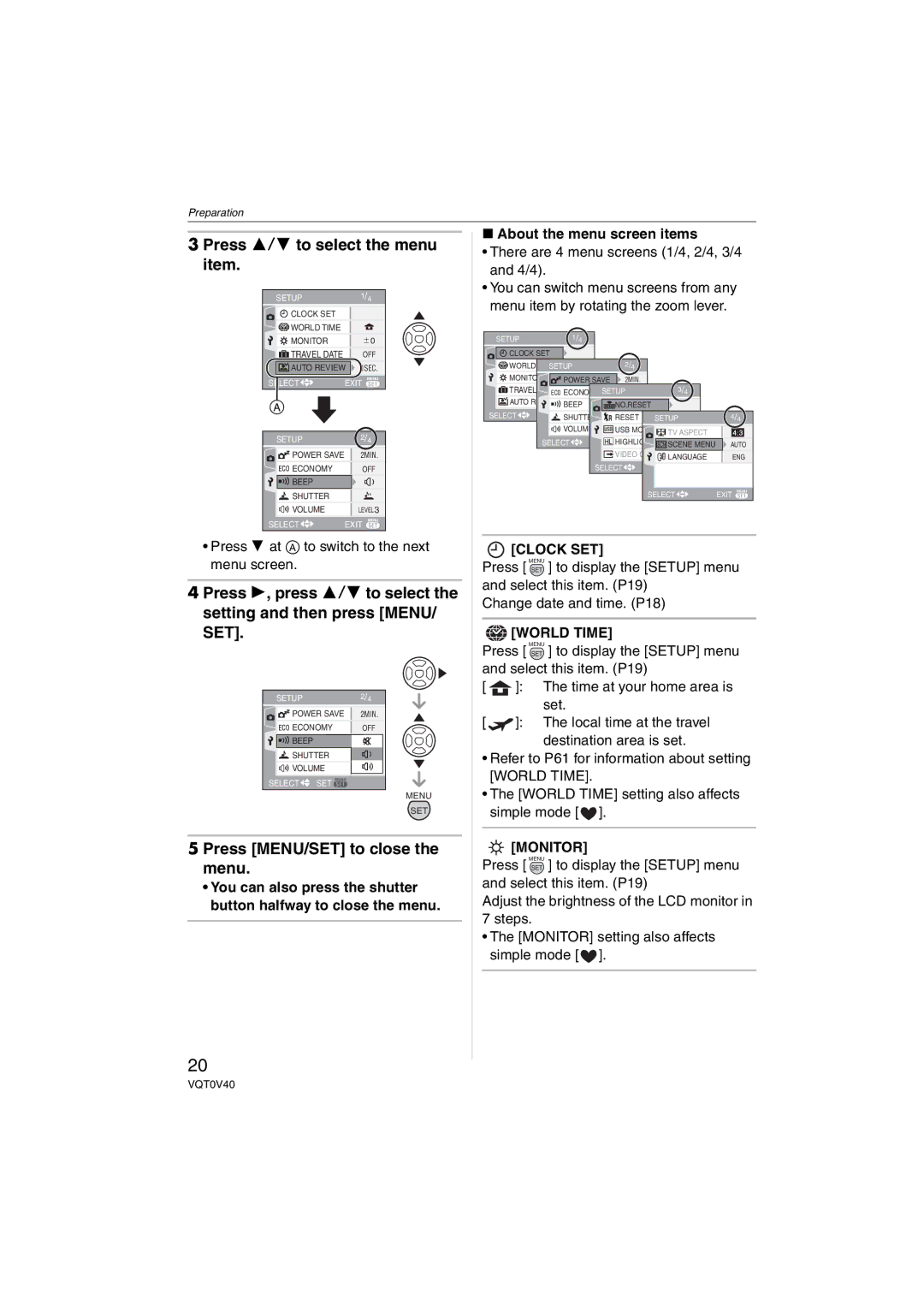 Panasonic DMC-TZ1 Press 3/4 to select the menu item, Press MENU/SET to close the menu, Clock SET, World Time, Monitor 