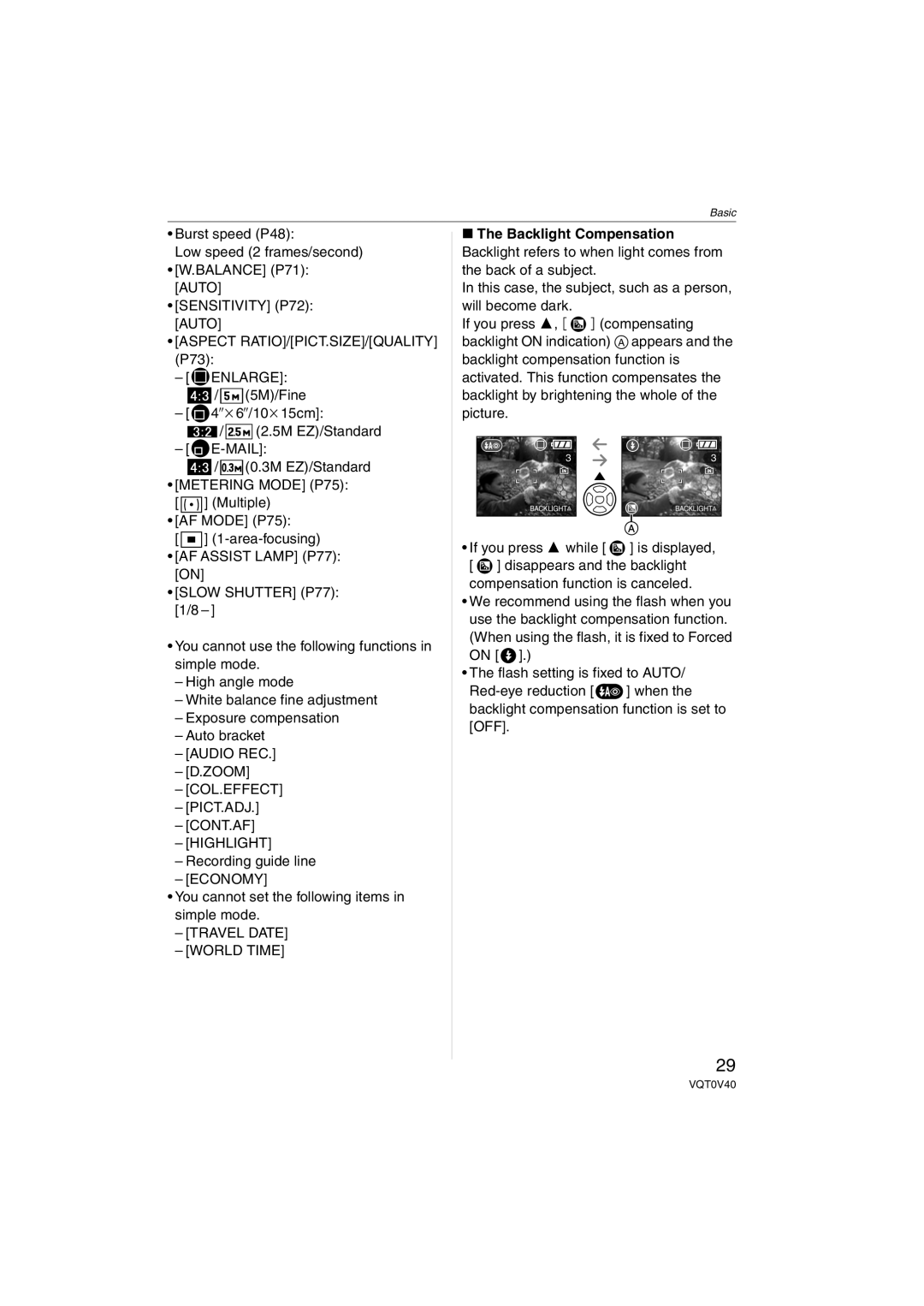 Panasonic DMC-TZ1 Burst speed P48 Low speed 2 frames/second Balance P71 Auto, Zoom, Recording guide line 