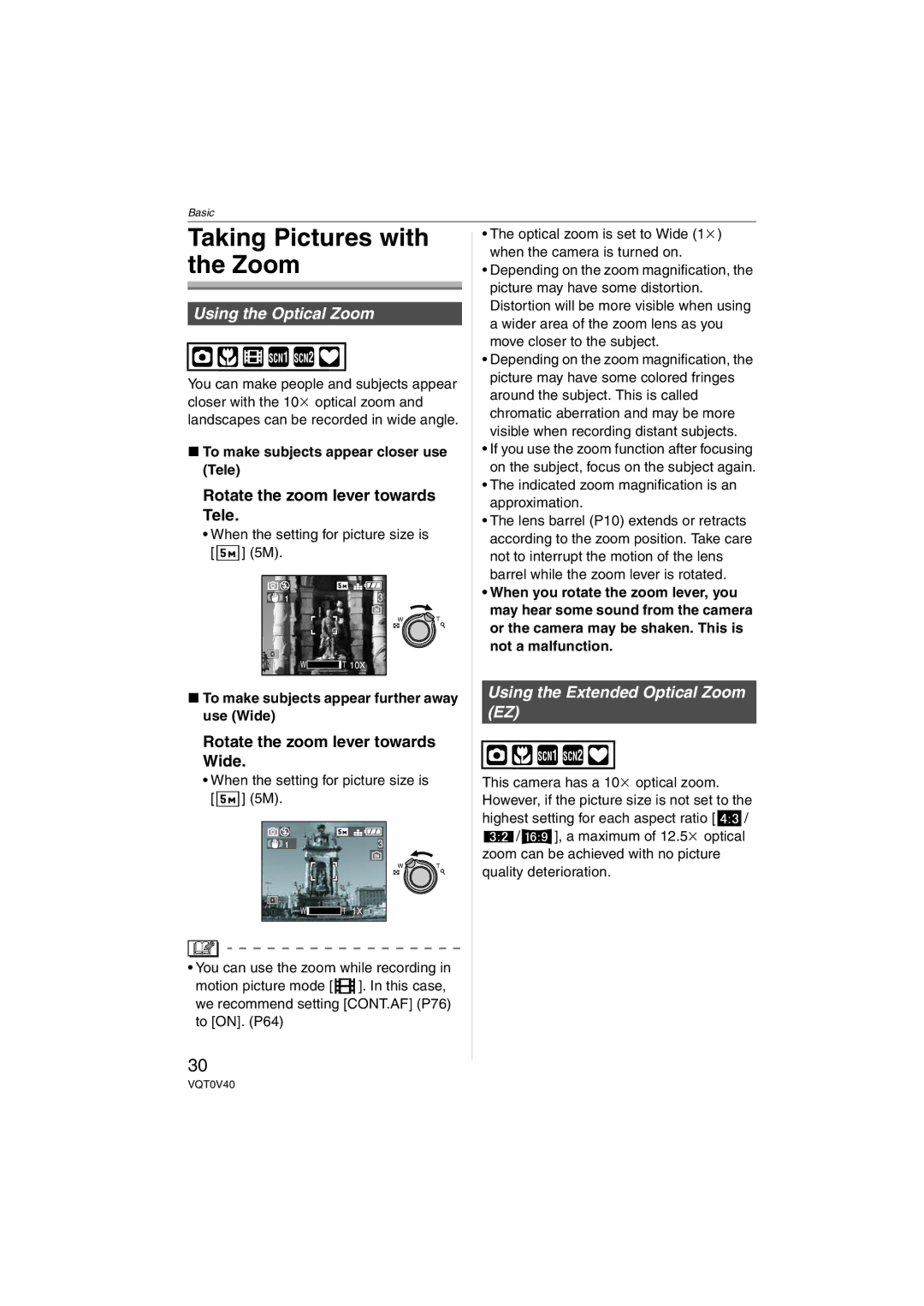 Panasonic DMC-TZ1 Taking Pictures with the Zoom, Rotate the zoom lever towards Tele, Rotate the zoom lever towards Wide 