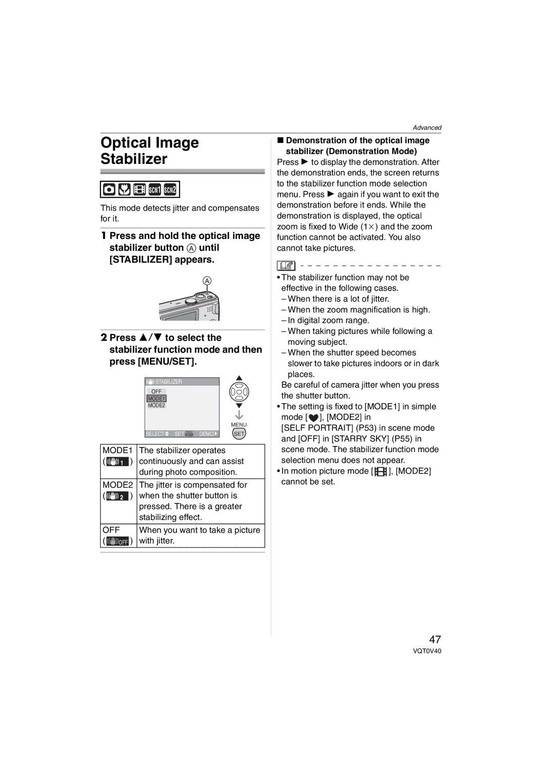 Panasonic DMC-TZ1 Optical Image Stabilizer, This mode detects jitter and compensates for it, Stabilizer operates 