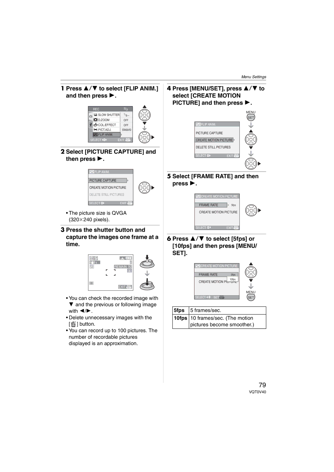 Panasonic DMC-TZ1 Press 3/4 to select Flip ANIM. and then press, Select Picture Capture and then press 