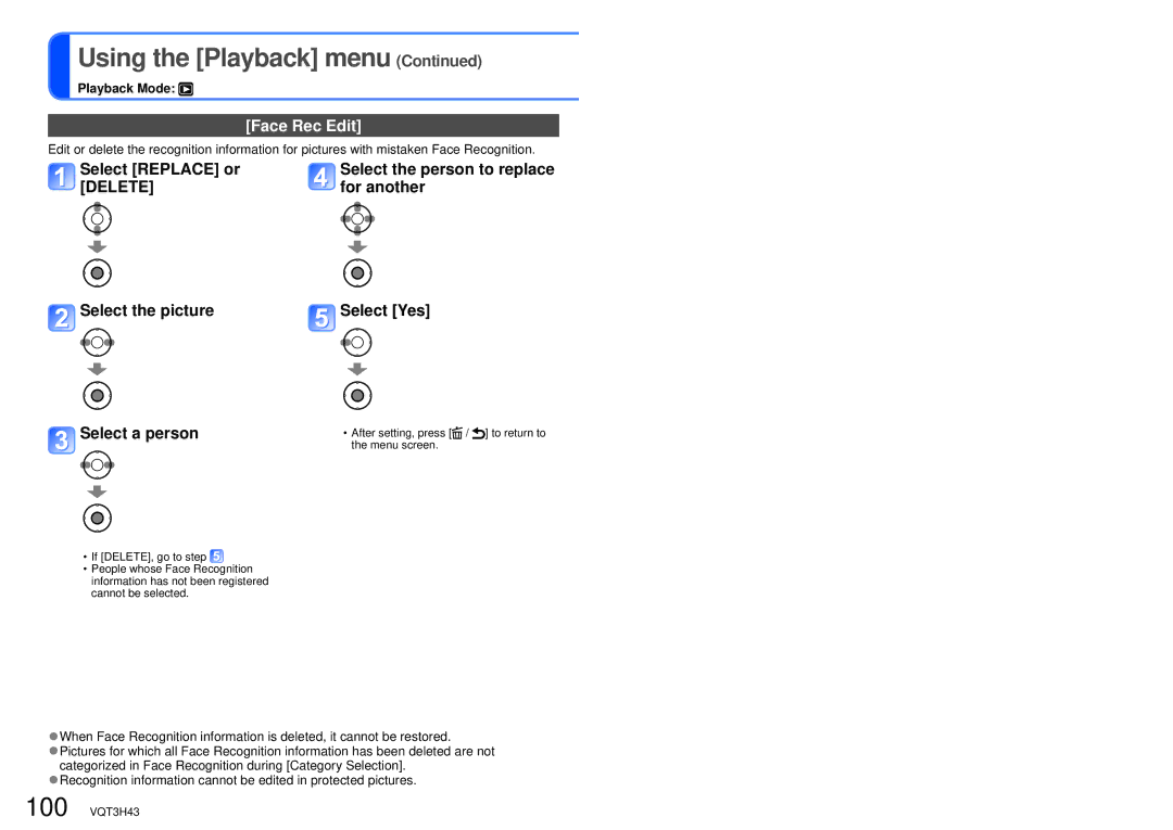 Panasonic DMC-TZ18, MC-ZS8 Face Rec Edit, Select Replace or, For another, Select the picture Select Yes Select a person 