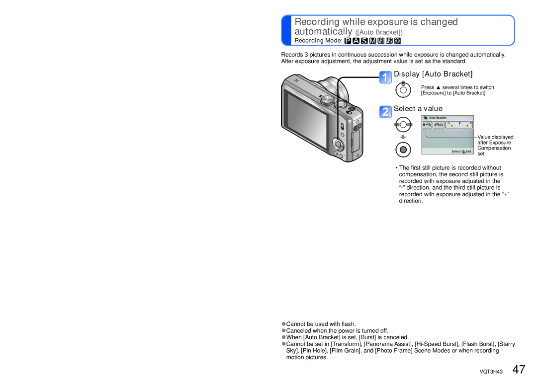 Panasonic MC-ZS8, DMC-TZ18 Recording while exposure is changed, Display Auto Bracket, Automatically Auto Bracket 