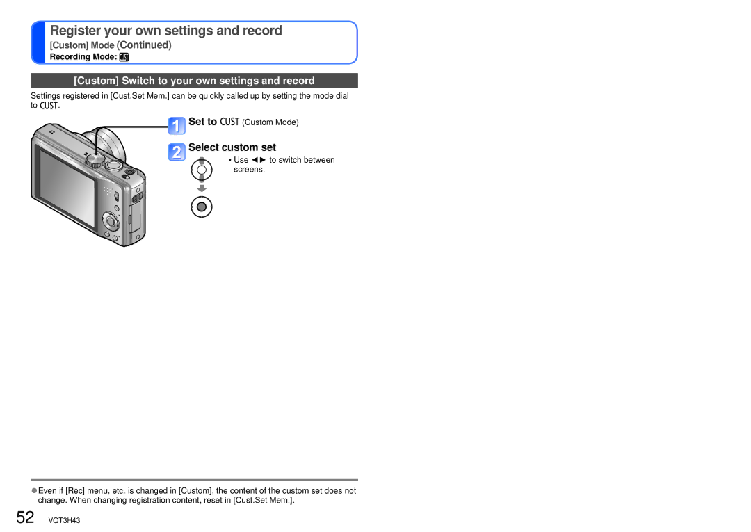 Panasonic DMC-TZ18, MC-ZS8 owner manual Custom Switch to your own settings and record, Select custom set 