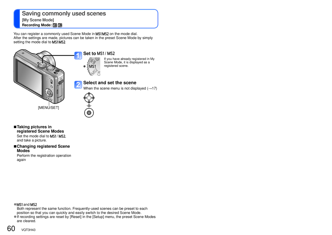 Panasonic DMC-TZ18, MC-ZS8 Saving commonly used scenes, My Scene Mode, Taking pictures in registered Scene Modes 