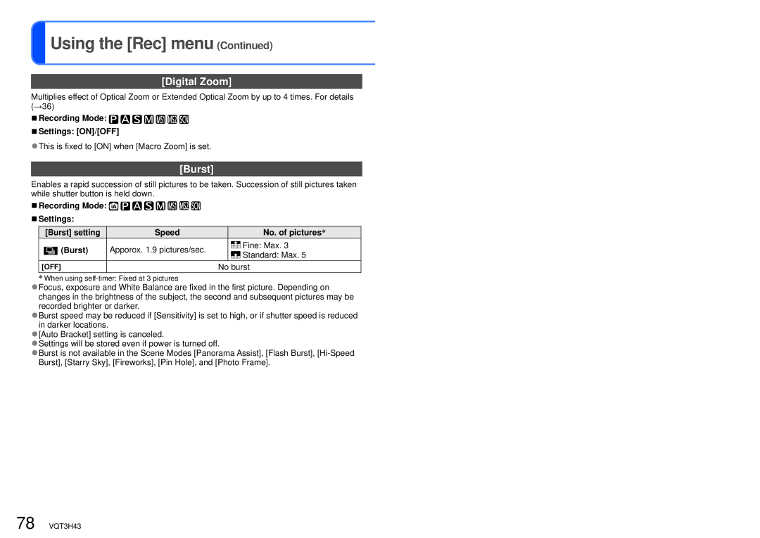 Panasonic DMC-TZ18, MC-ZS8 owner manual Burst, This is fixed to on when Macro Zoom is set, No burst 