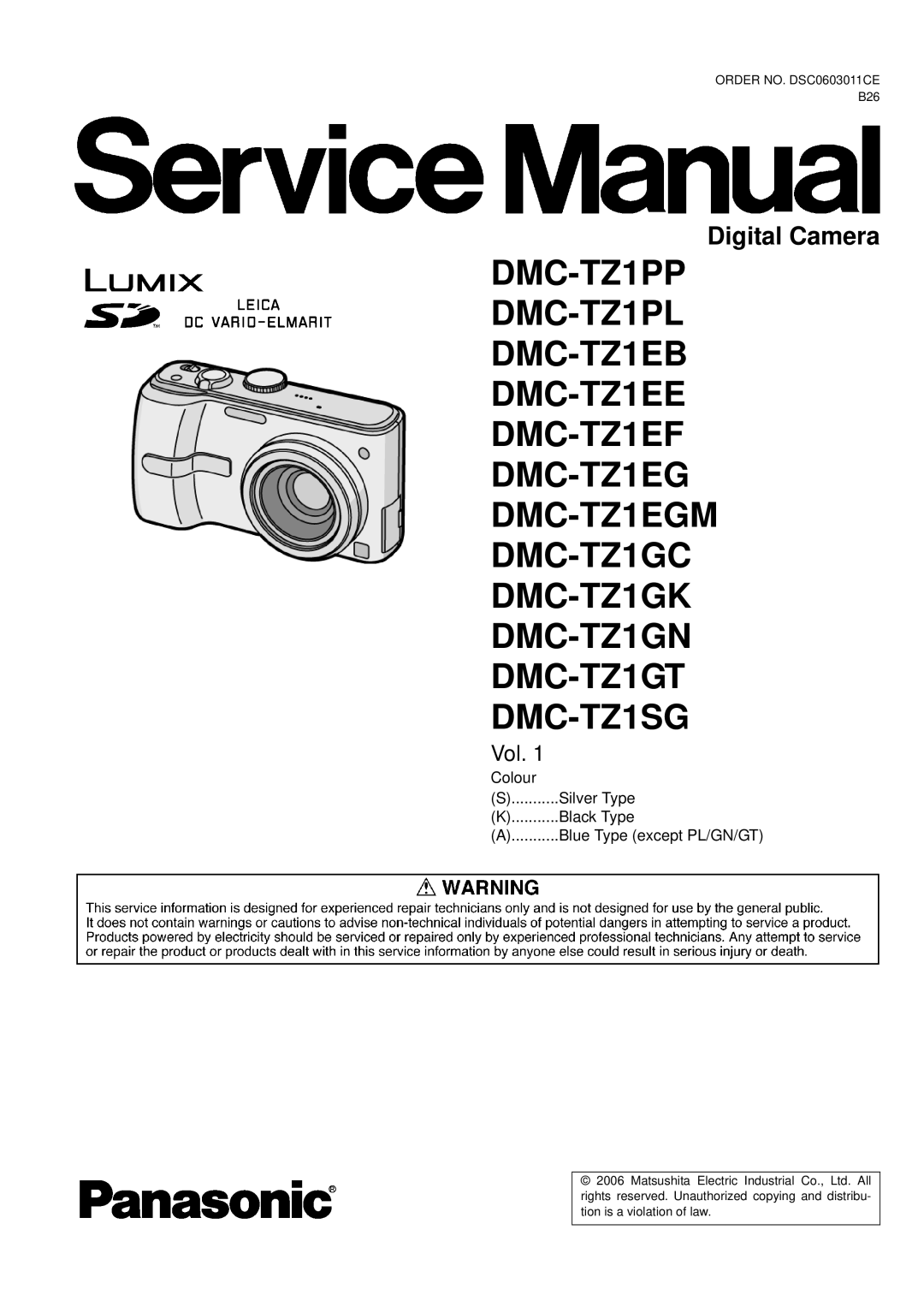 Panasonic DMC-TZ1PP, DMC-TZ1SG, DMC-TZ1PL, DMC-TZ1GT, DMC-TZ1GC, DMC-TZ1EF, DMC-TZ1EE, DMC-TZ1EB, DMC-TZ1GK manual Digital Camera 