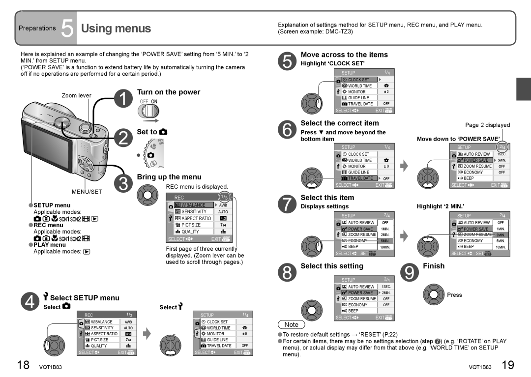 Panasonic DMC-TZ2 Move across to the items, Set to Select the correct item, Select this item, Select this setting Finish 