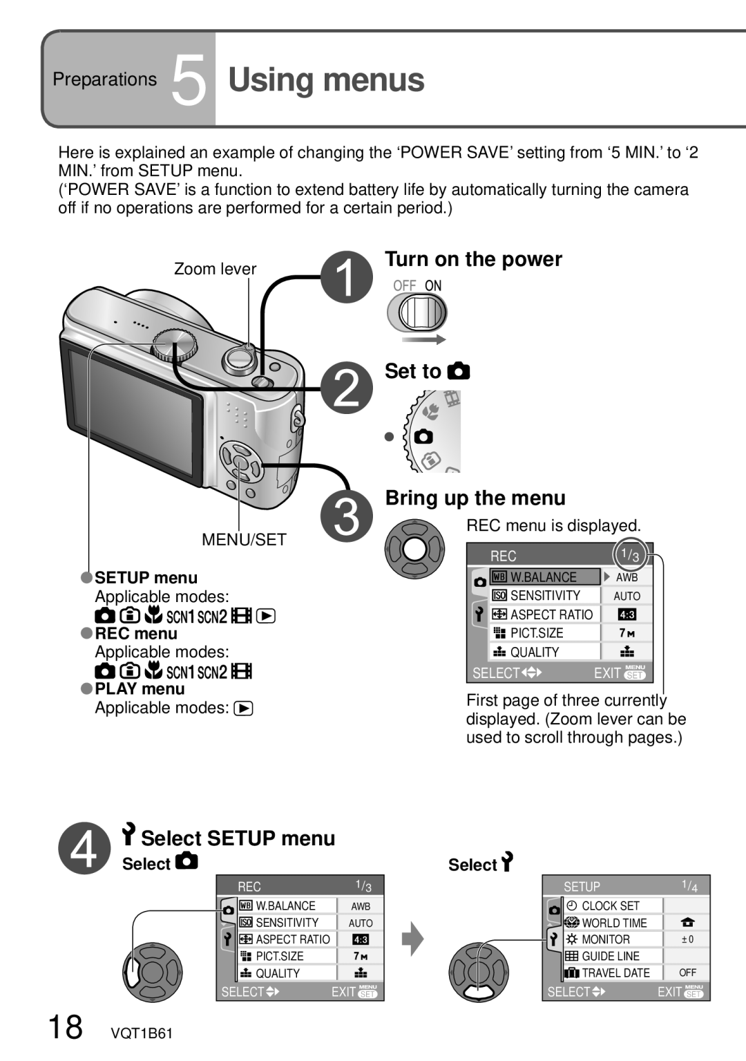 Panasonic DMC-TZ3 operating instructions Turn on the power, Set to Bring up the menu, Select Setup menu 