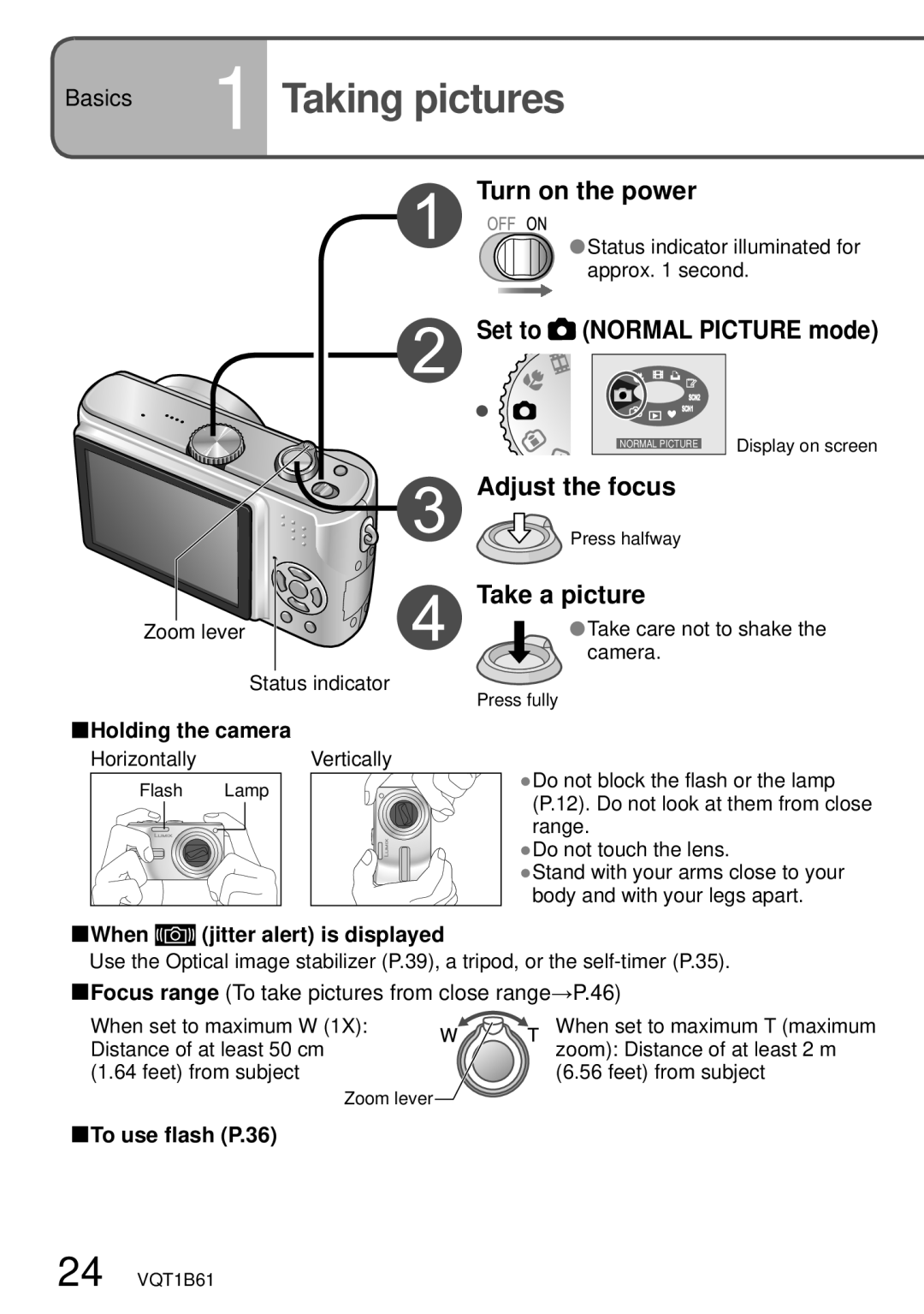 Panasonic DMC-TZ3 operating instructions Taking pictures, Set to Normal Picture mode, Adjust the focus, Take a picture 