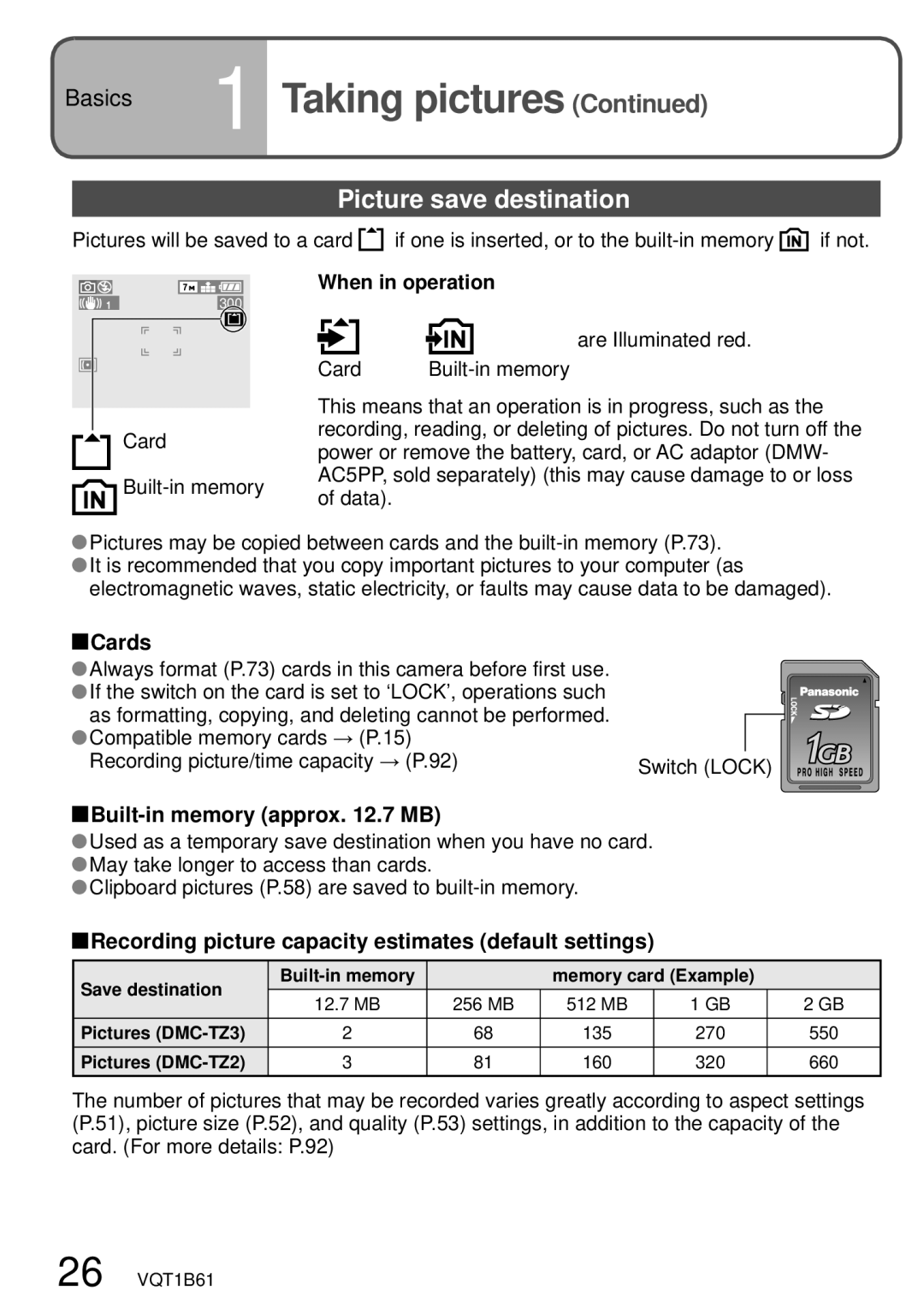 Panasonic DMC-TZ3 operating instructions Picture save destination, When in operation, Cards, Built-in memory approx .7 MB 