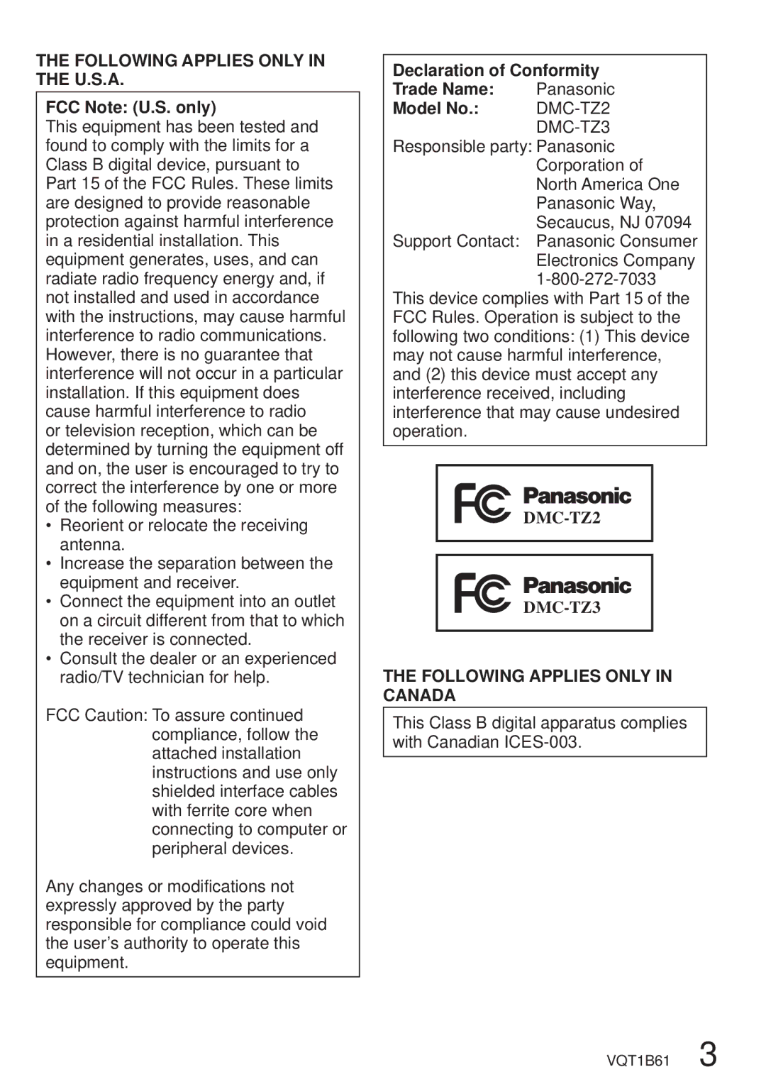 Panasonic DMC-TZ3 Following Applies only in the U.S.A, FCC Note U.S. only, Declaration of Conformity Trade Name, Model No 