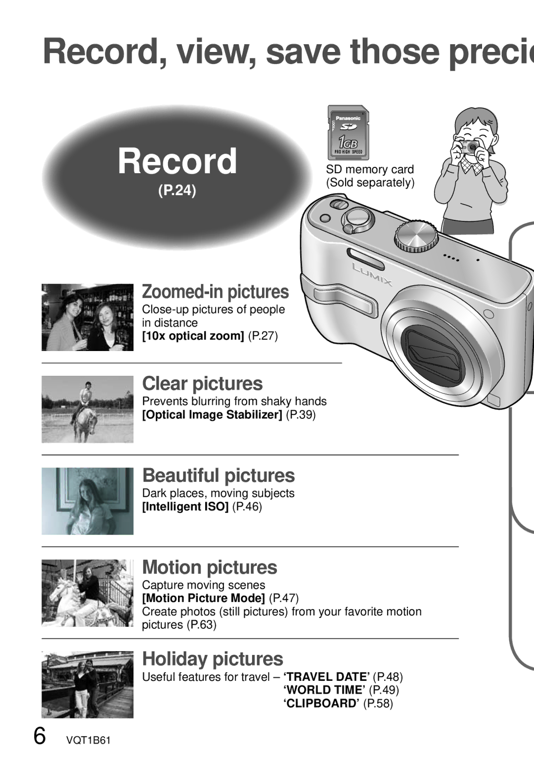 Panasonic DMC-TZ3 operating instructions 10x optical zoom P.27, Dark places, moving subjects Intelligent ISO P.46 