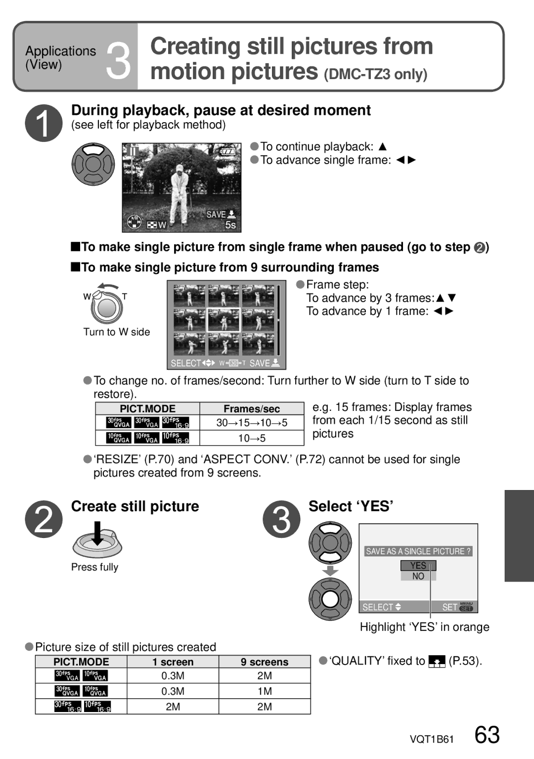 Panasonic Motion pictures DMC-TZ3 only, Creating still pictures from, During playback, pause at desired moment 