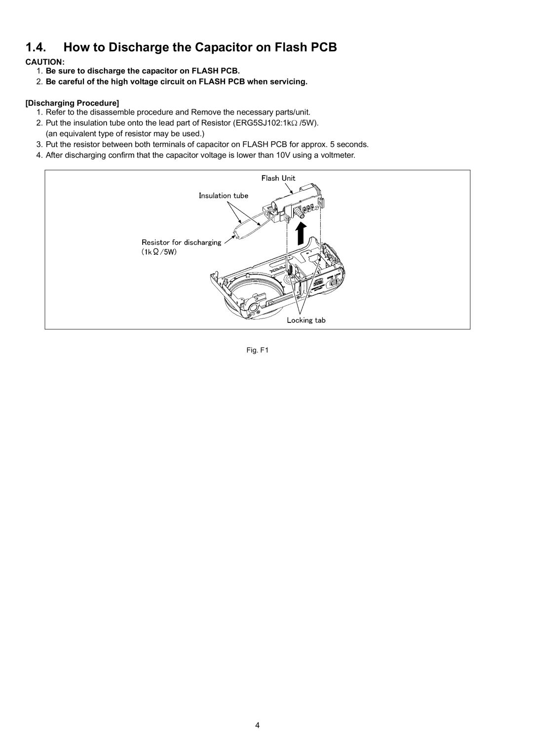 Panasonic DMC-TZ3EB, DMC-TZ3EE, DMC-TZ3PC manual How to Discharge the Capacitor on Flash PCB, Fig. F1 