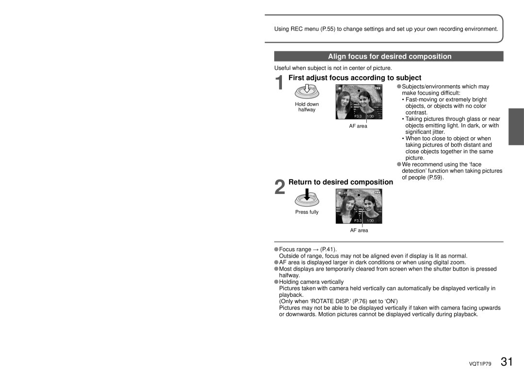 Panasonic DMC-TZ4, DMC-TZ5 Align focus for desired composition, First adjust focus according to subject 