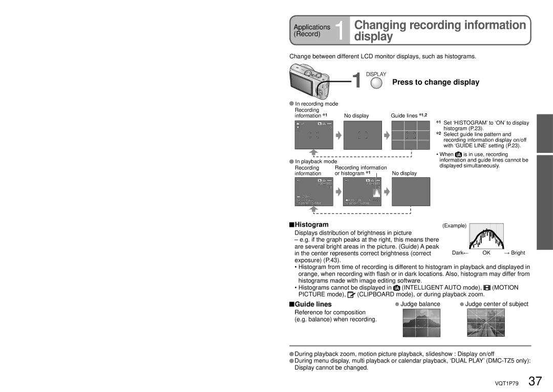 Panasonic DMC-TZ4, DMC-TZ5 Applications 1 Changing recording information, Press to change display, Histogram, Guide lines 