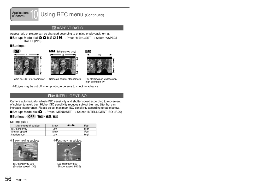 Panasonic DMC-TZ5 Aspect Ratio, Intelligent ISO, Slow-moving subject Fast-moving subject, Movement of subject Slow Fast 