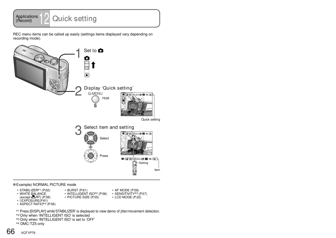 Panasonic DMC-TZ5, DMC-TZ4 Set to Display ‘Quick setting’, Select item and setting, Example Normal Picture mode 