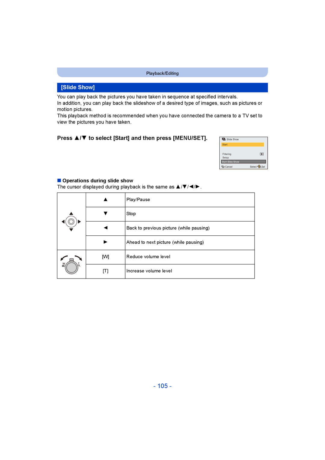 Panasonic DMC-TZ55 105, Slide Show, Press 3/4 to select Start and then press MENU/SET, Operations during slide show 