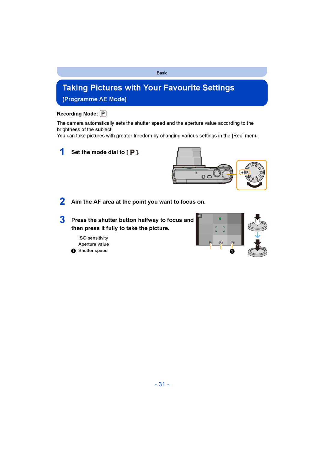 Panasonic DMC-TZ55 operating instructions Taking Pictures with Your Favourite Settings, Programme AE Mode 