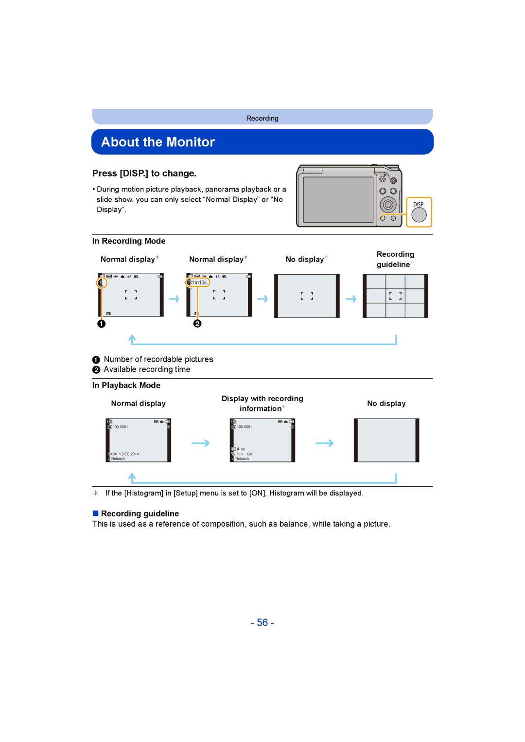 Panasonic DMC-TZ55 About the Monitor, Press DISP. to change, Number of recordable pictures Available recording time 