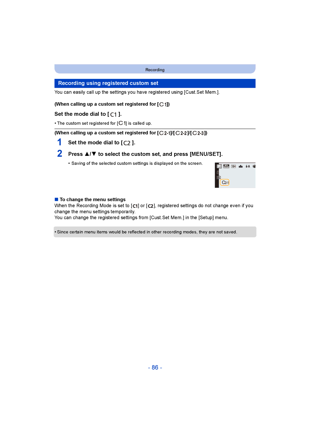 Panasonic DMC-TZ55 Recording using registered custom set, When calling up a custom set registered for 