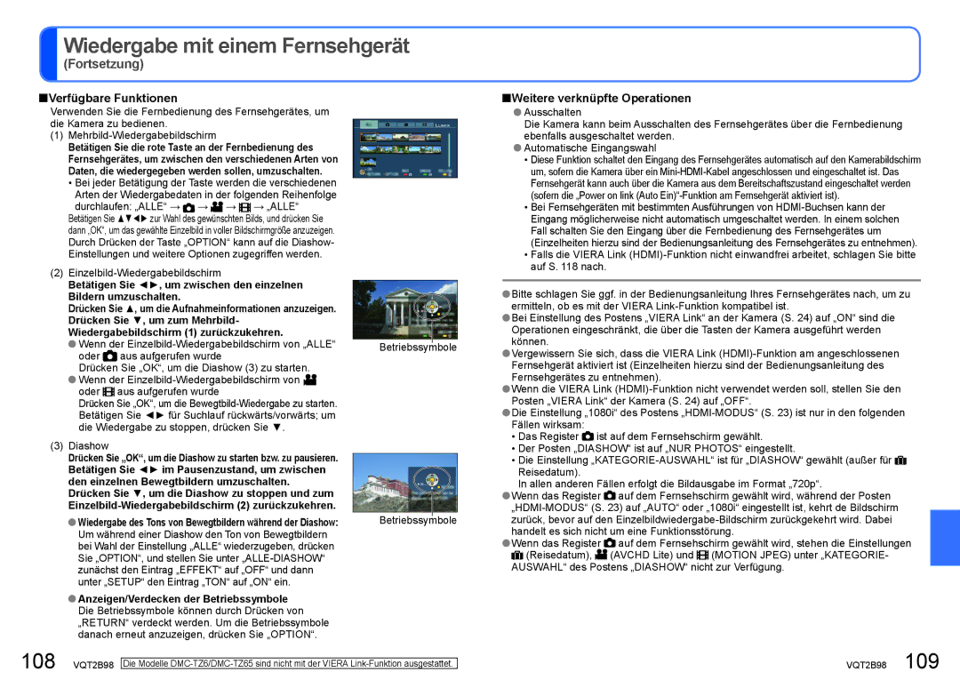 Panasonic DMC-TZ7, DMC-TZ65 Verfügbare Funktionen, Weitere verknüpfte Operationen, Anzeigen/Verdecken der Betriebssymbole 