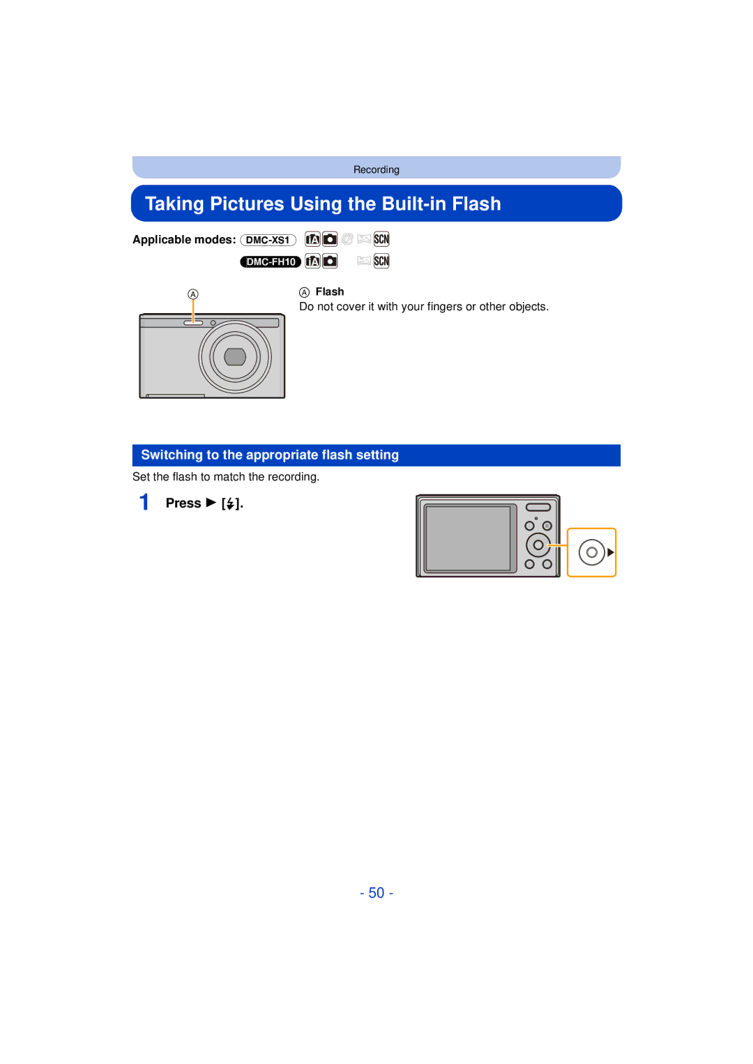 Panasonic DMCFH10P Taking Pictures Using the Built-in Flash, Switching to the appropriate flash setting, Press 1 ‰ 