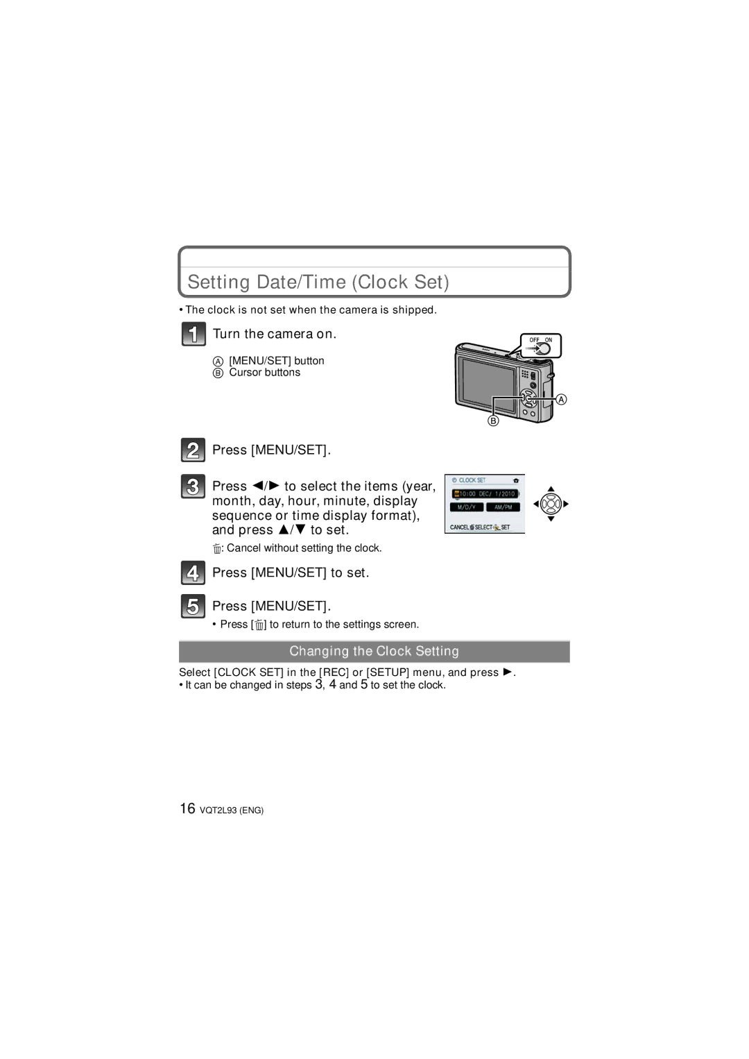 Panasonic DMC-ZR3K, DMCZR3S Setting Date/Time Clock Set, Clock is not set when the camera is shipped 