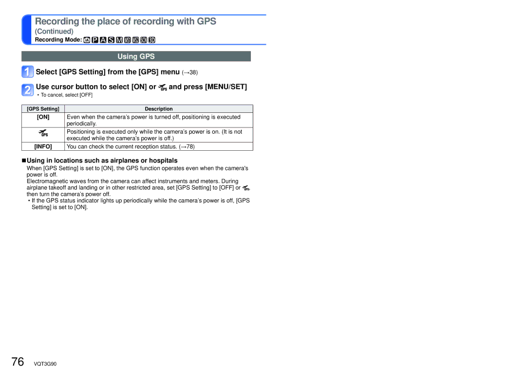 Panasonic DMCZS10S, DMC-ZS10S Using GPS, Using in locations such as airplanes or hospitals, GPS Setting Description 