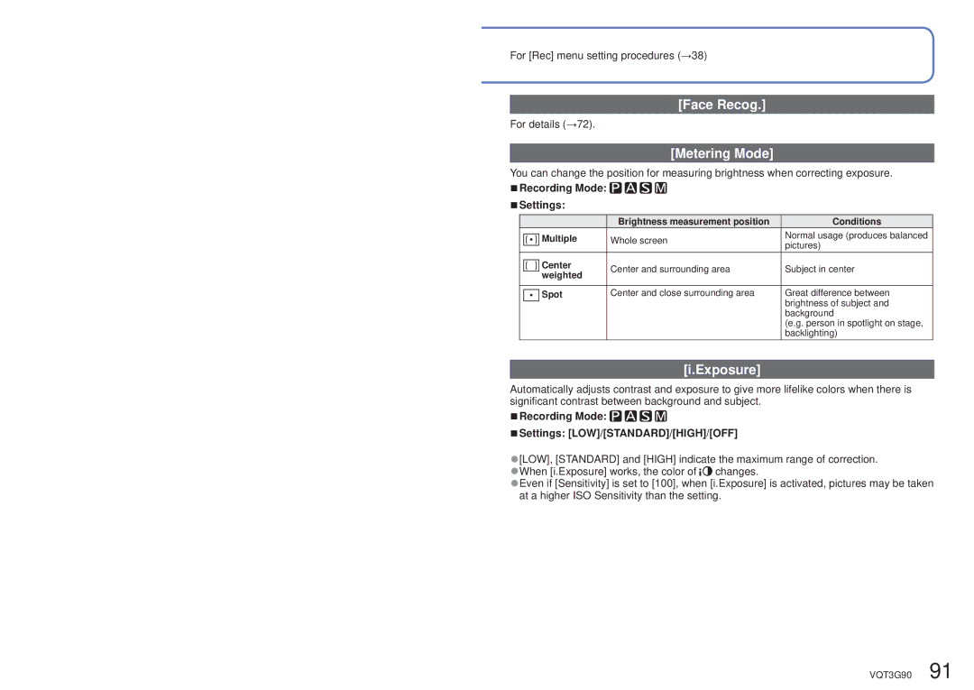 Panasonic DMCZS10S, DMC-ZS10S, DMCZS10A Face Recog, Metering Mode, Exposure, Recording Mode Settings LOW/STANDARD/HIGH/OFF 