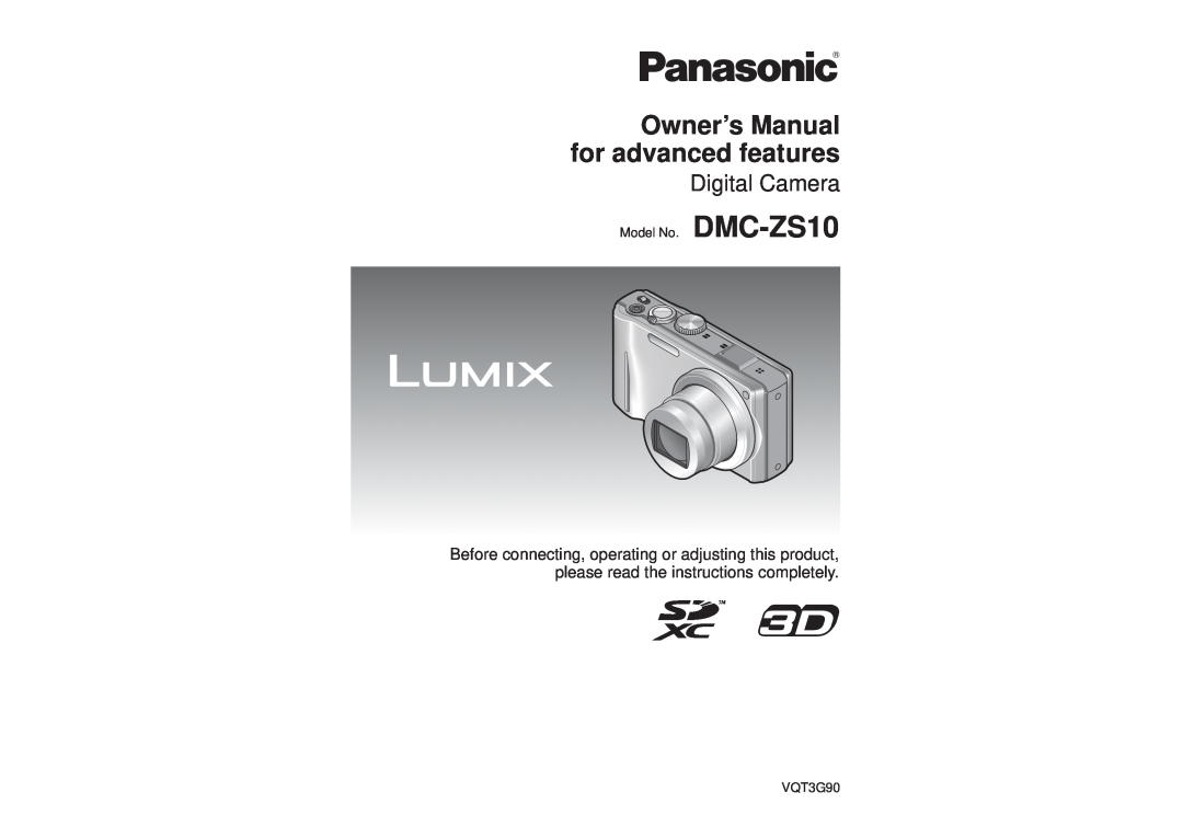 Panasonic DMCZS10S, DMC-ZS10S, DMCZS10A, DMCZS10K owner manual Owner’s Manual for advanced features, Digital Camera 