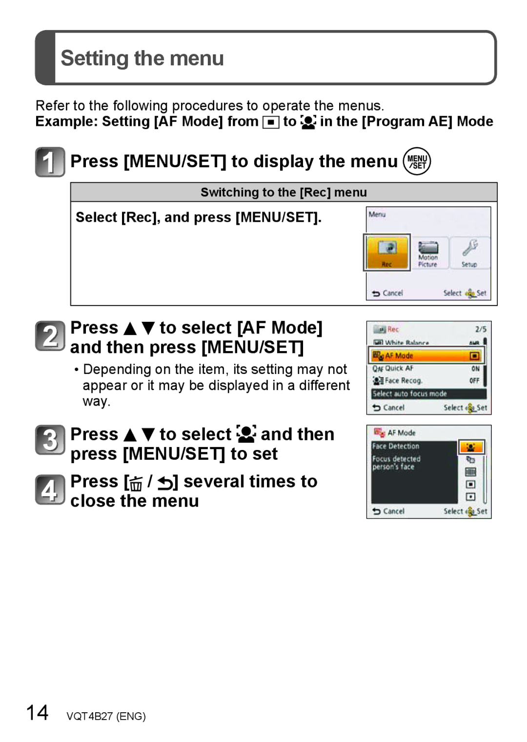 Panasonic DMCZS15K Setting the menu, Press MENU/SET to display the menu, Press to select AF Mode and then press MENU/SET 