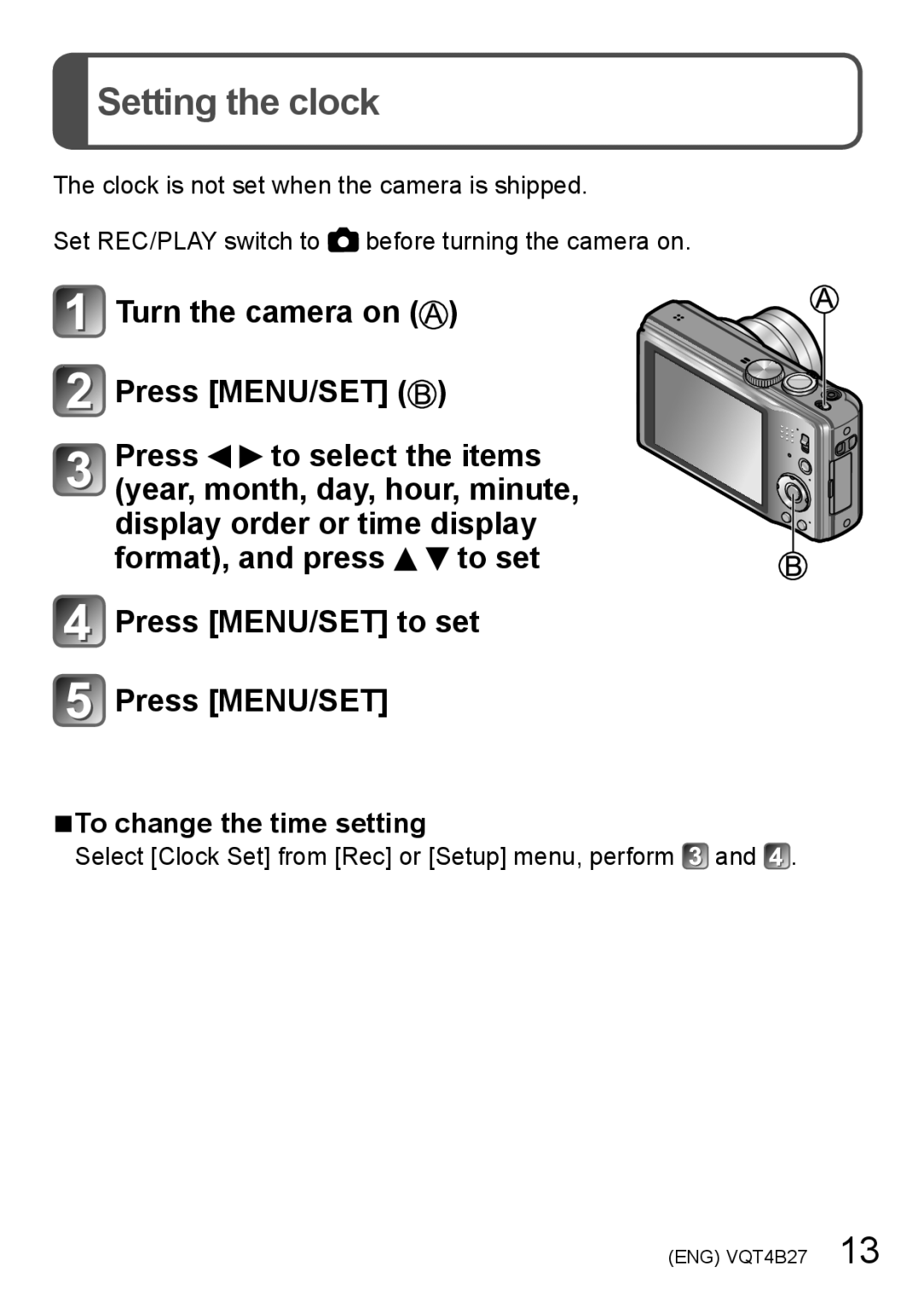 Panasonic DMC-ZS15 Setting the clock, Turn the camera on Press MENU/SET, To change the time setting, ENG VQT4B27 