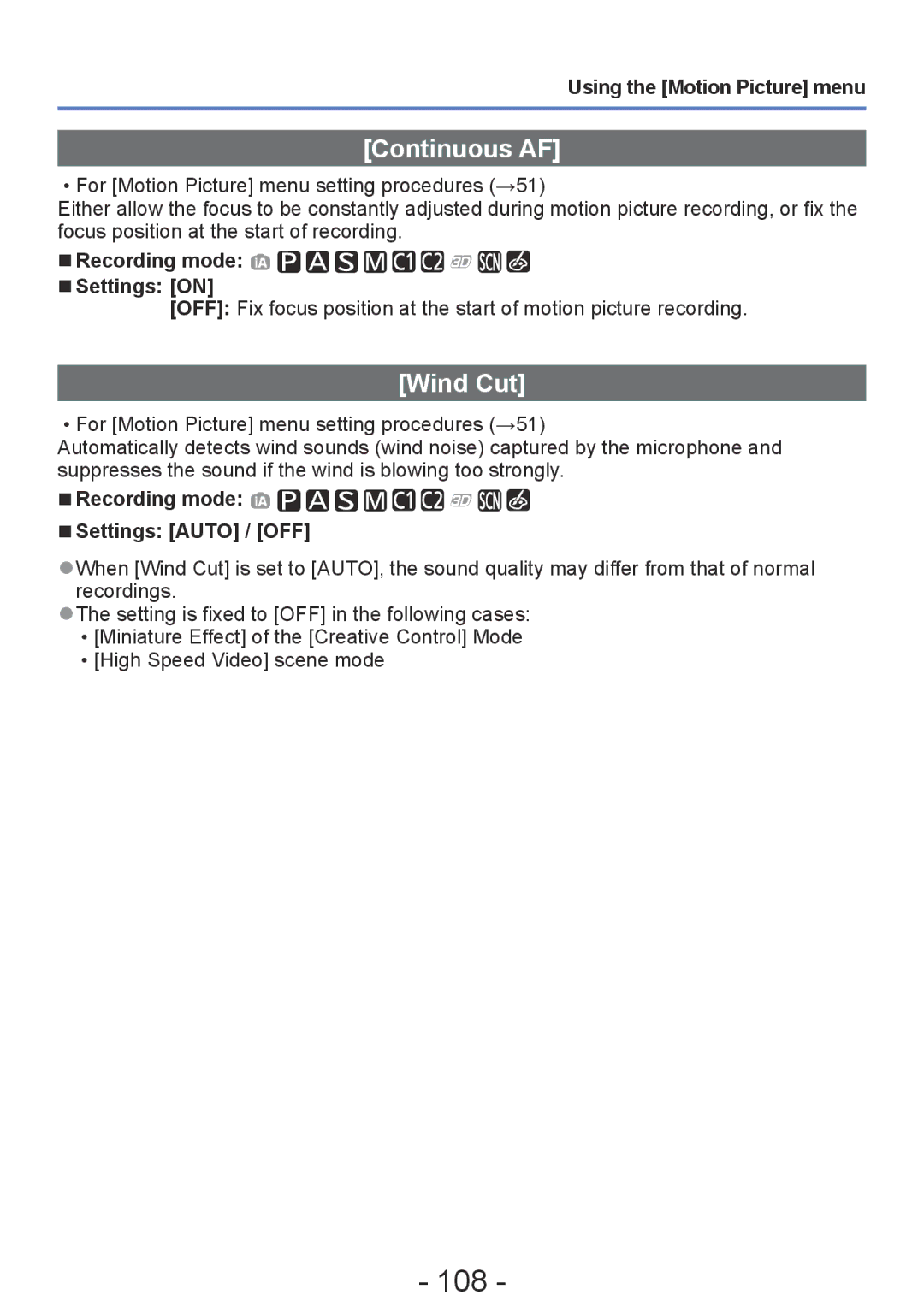 Panasonic DMC-ZS20, DMC-TZ30 108, Continuous AF, Wind Cut, Recording mode Settings on, Recording mode Settings Auto / OFF 