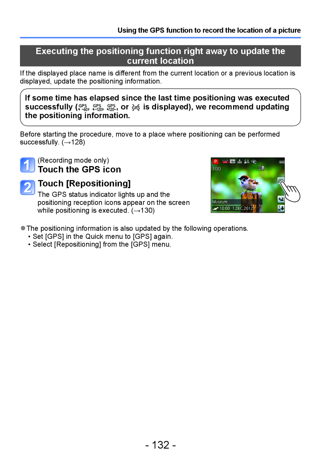 Panasonic DMC-ZS20, DMC-TZ30 manual 132, Touch the GPS icon Touch Repositioning 