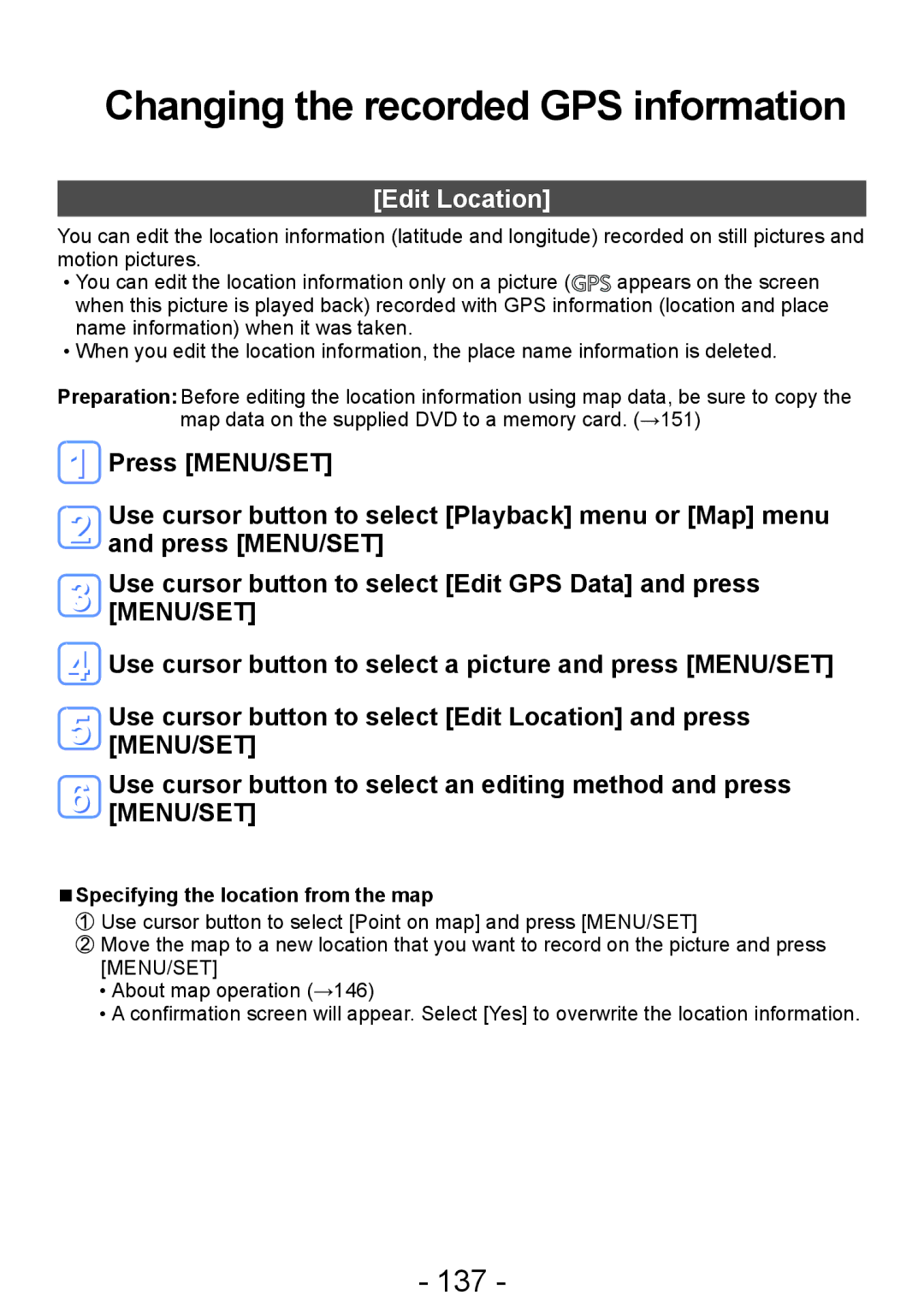 Panasonic DMC-TZ30 manual Changing the recorded GPS information, 137, Edit Location, Specifying the location from the map 