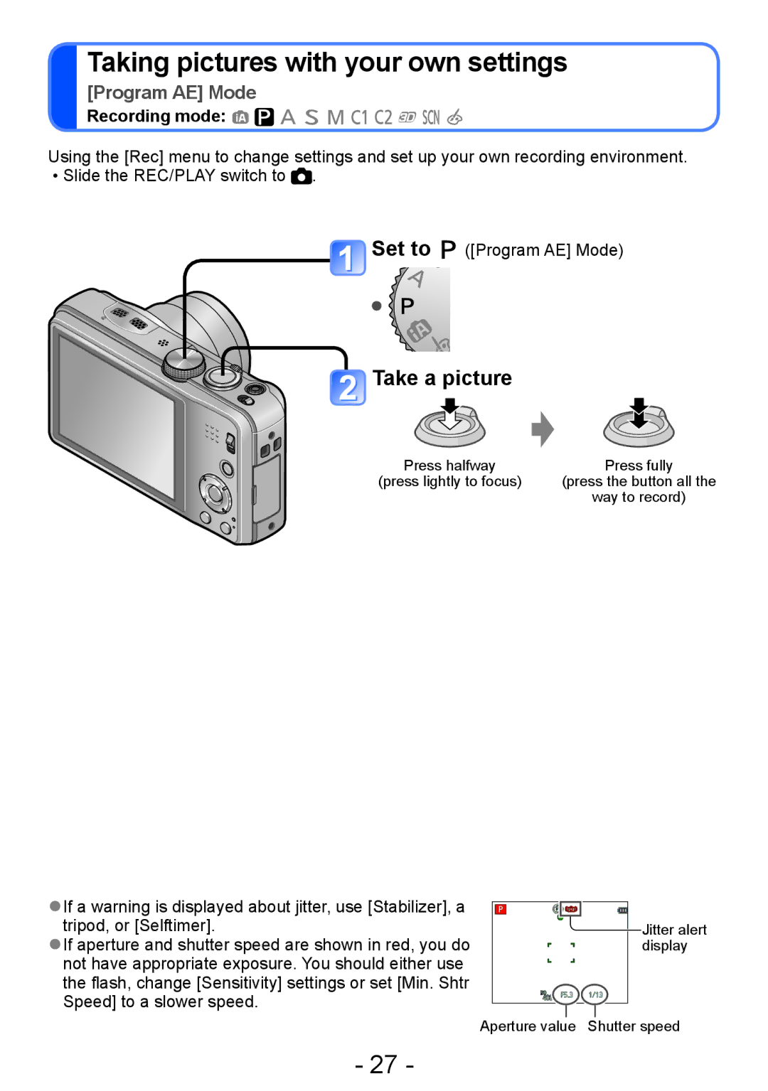 Panasonic DMC-TZ30, DMC-ZS20 manual Taking pictures with your own settings, Take a picture 