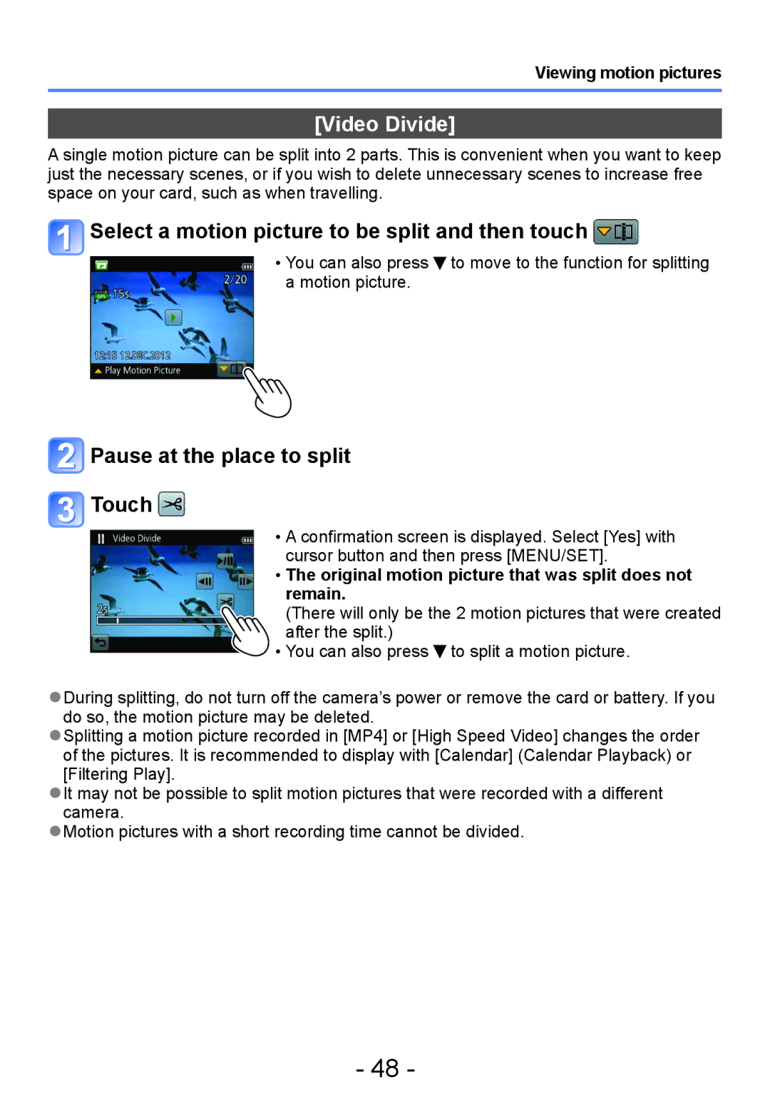 Panasonic DMC-ZS20 Video Divide, Select a motion picture to be split and then touch, Pause at the place to split Touch 