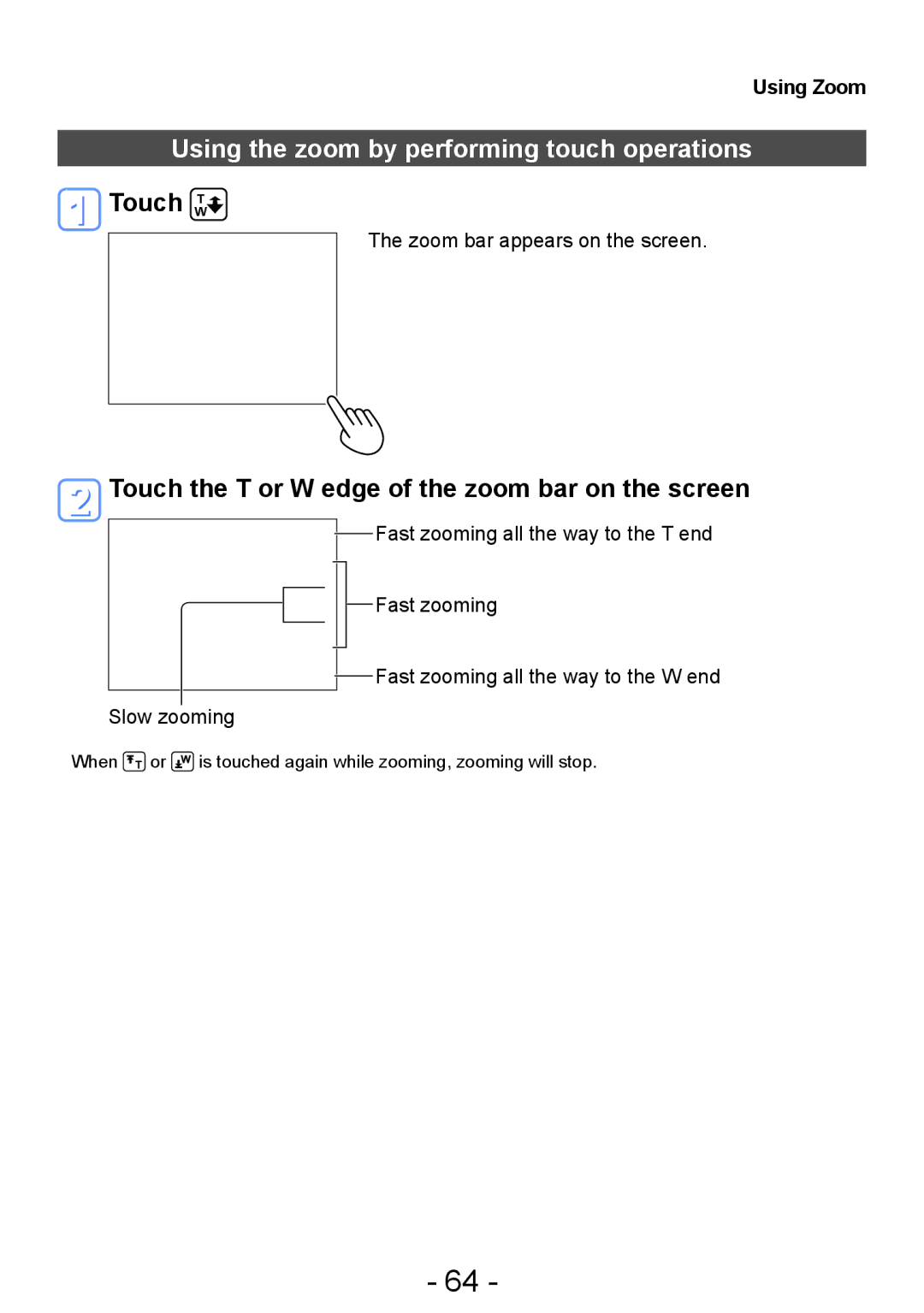 Panasonic DMC-ZS20 Using the zoom by performing touch operations, Touch the T or W edge of the zoom bar on the screen 