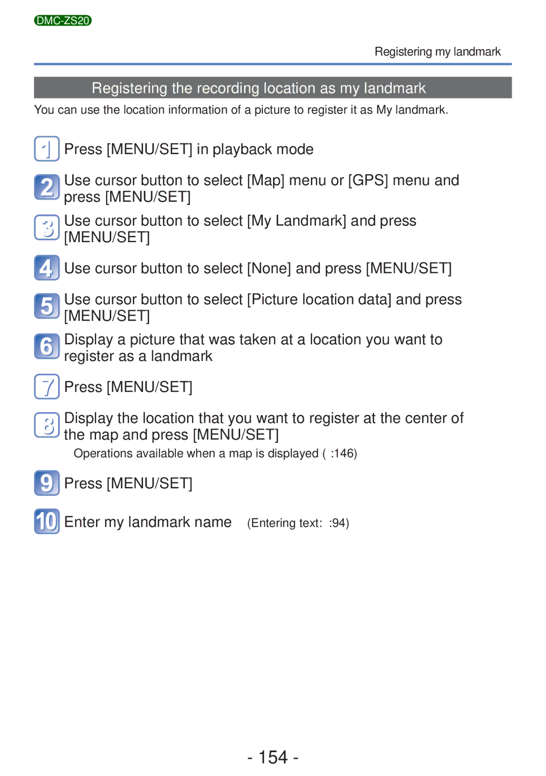 Panasonic VQT4B93, DMC-ZS20, DMC-ZS19 154, Registering the recording location as my landmark, Registering my landmark 