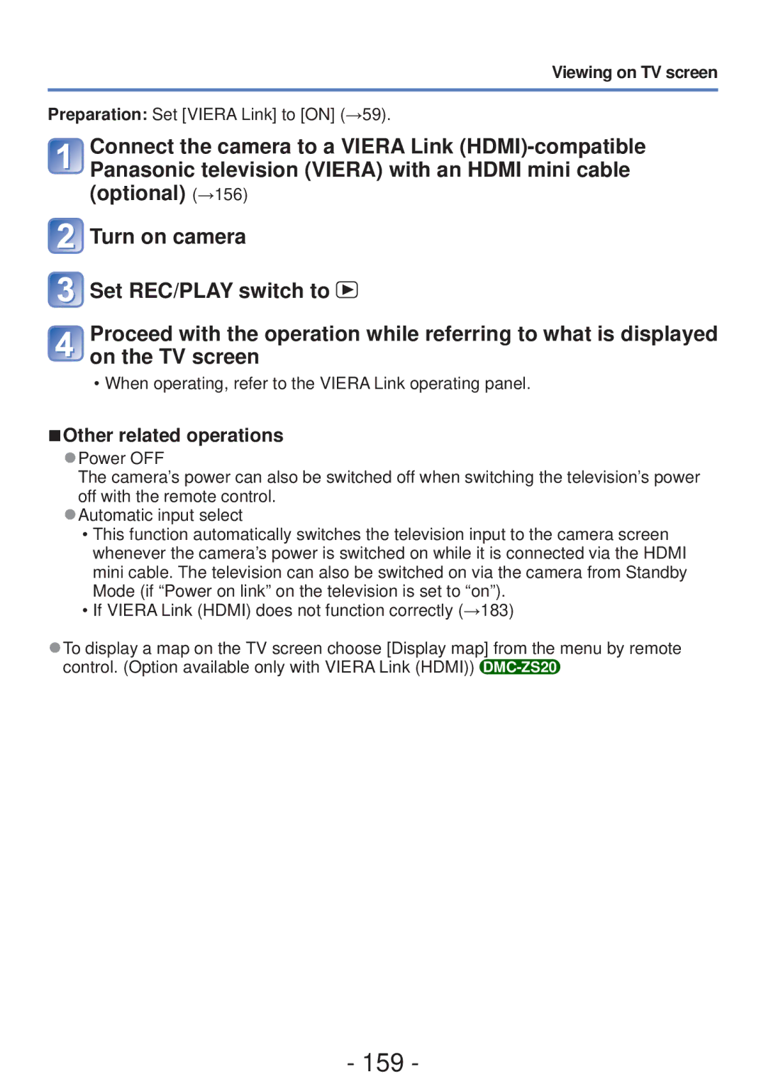 Panasonic VQT4B93, DMC-ZS20, DMC-ZS19, DMCZS20K, M0112KZ0 owner manual 159, Other related operations Power OFF 